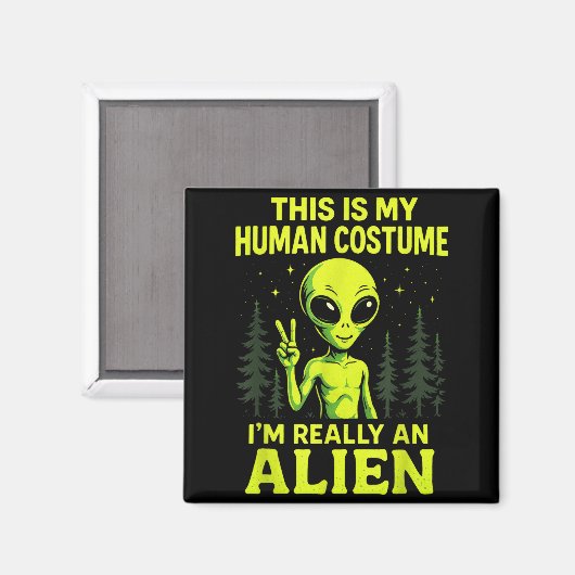 This Is My Human Costume - Funny Alien Halloween Magnet (Vorderseite/Rückseite)