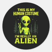 This Is My Human Costume - Funny Alien Halloween Runder Aufkleber (Vorderseite)