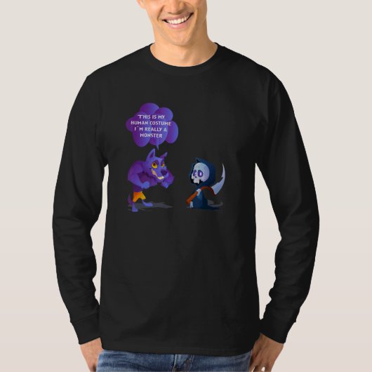 This Is My Human Costume I`m Really A Monster T-Shirt (Vorderseite)