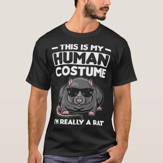 This Is My Human Costume I´m Really A Rat T-Shirt (Vorderseite)