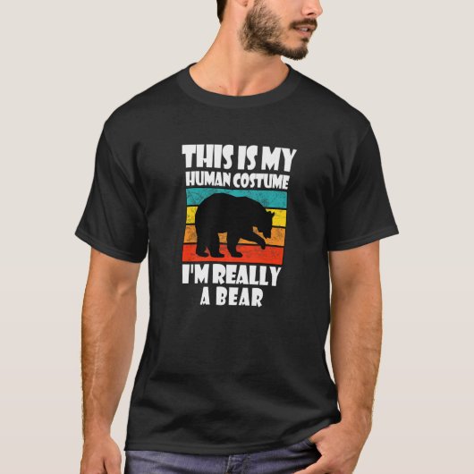 This Is My Human Costume I'm Really A Bear  Bear T-Shirt (Vorderseite)
