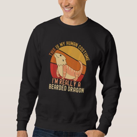 This is My Human Costume I'm Really A Bearded Drag Sweatshirt (Vorderseite)