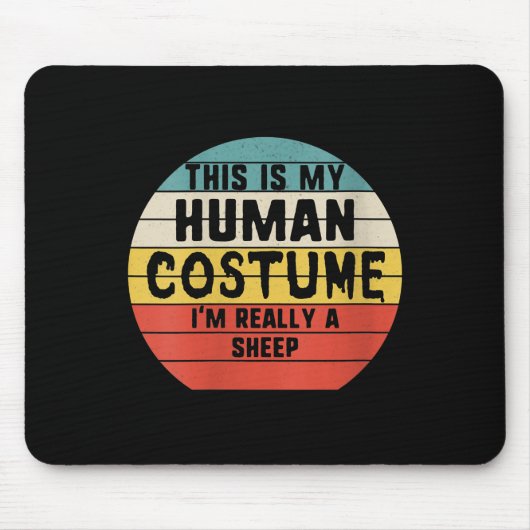 This is My Human Costume im Really A Sheep Gift Mousepad (Vorne)