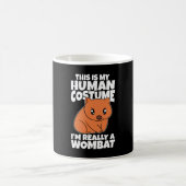 This Is My Human Costume I'm Really A Wombat Kaffeetasse (Mittel)