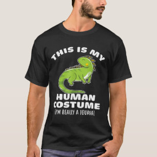 This Is My Human Costume I'm Really An Iguana Gift T-Shirt