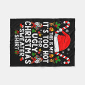 This Is My It's Too Hot For Ugly Christmas Sweater Fleecedecke (Vorderseite (Horizontal))