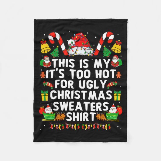 This Is My It's Too Hot For Ugly Christmas Sweater Fleecedecke (Vorderseite)