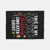 This Is My It's Too Hot For Ugly Christmas Sweater Fleecedecke (Vorderseite (Horizontal))