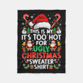 This Is My It's Too Hot For Ugly Christmas Sweater Fleecedecke (Vorderseite)
