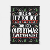 This Is My It's Too Hot For Ugly Christmas Sweater Fleecedecke (Vorderseite)