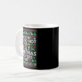 This Is My It's Too Hot For Ugly Christmas Sweater Kaffeetasse (Vorderseite Links)