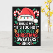 This Is My It's Too Hot For Ugly Christmas Sweater Karte (Gelbe Blume)