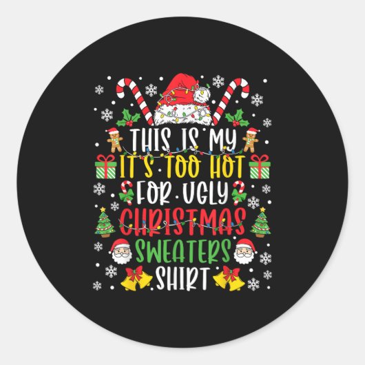 This Is My It's Too Hot For Ugly Christmas Sweater Runder Aufkleber (Vorderseite)