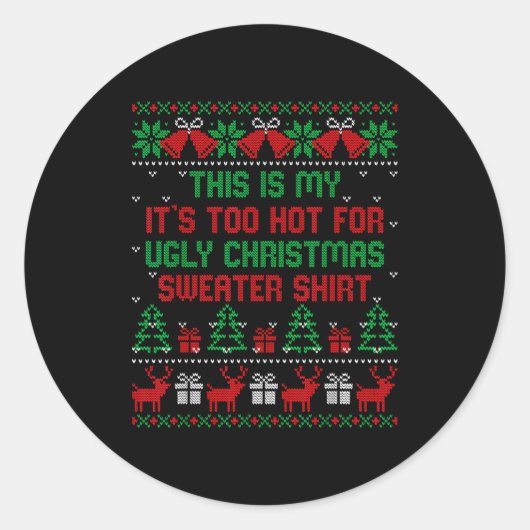 This Is My It's Too Hot For Ugly Christmas Sweater Runder Aufkleber (Vorderseite)