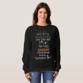 This Is My It's Too Hot For Ugly Christmas Sweater Sweatshirt (Vorne ganz)