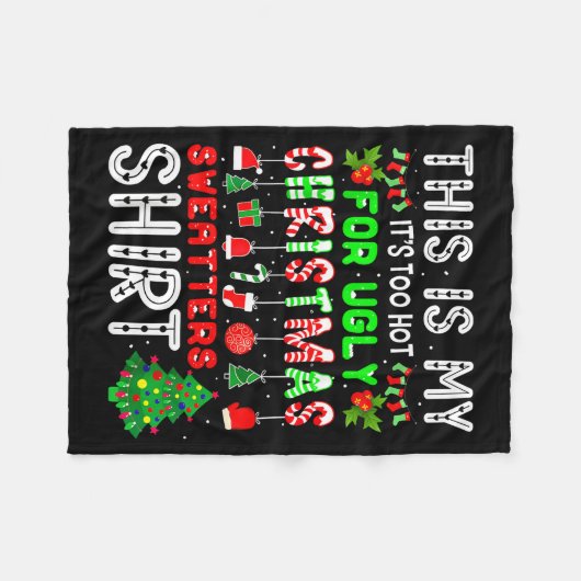 This Is My Its Too Hot For Ugly Christmas Sweaters Fleecedecke (Vorderseite (Horizontal))