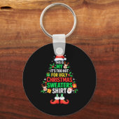 This Is My Its Too Hot For Ugly Christmas Sweaters Schlüsselanhänger (Vorderseite)