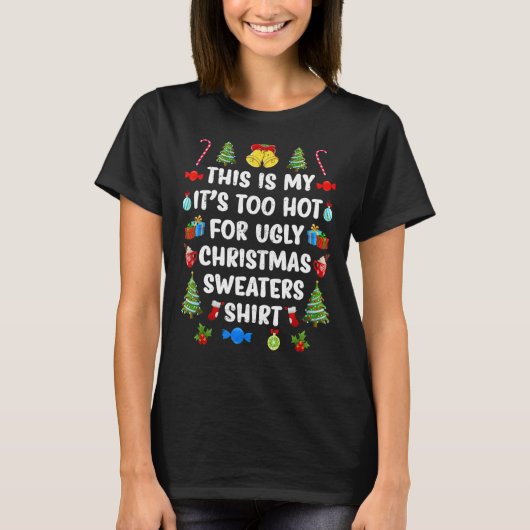 This Is My It's Too Hot For Ugly Xmas Sweaters Boy T-Shirt (Vorderseite)