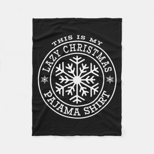 This Is My Lazy Christmas Pajama Shirt December Sn Fleecedecke (Vorderseite)