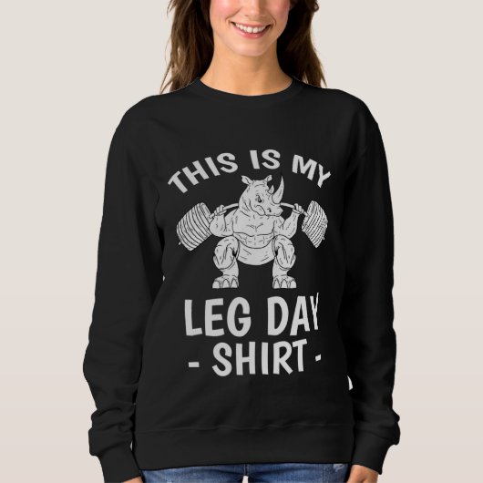 This Is My Leg Day Squat Weightlifting for Men Bod Sweatshirt (Vorderseite)