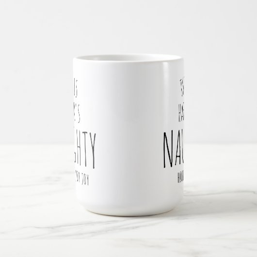 ‘This is my Naughty Mug of Joy' Customizable Fun  Kaffeetasse (Mittel)