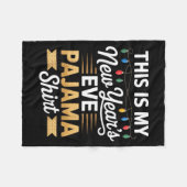 This Is My New New Year’s Eve Pajama Shirt Party T Fleecedecke (Vorderseite (Horizontal))