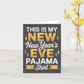 This Is My New New Year’s Eve Pajama Shirt Party T Karte (Gelbe Blume)