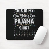 This Is My New Year's Eve Pajama Shirt Lights Men Mousepad (Mit Mouse)