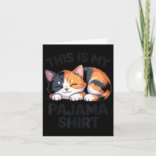 This Is My Pajama Funny Calico Cat Karte (Vorderseite)