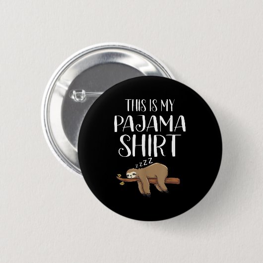 This Is My Pajama Sloth Shirt Funny Sleever Gift Button (Vorne & Hinten)