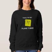 This is my Plane Sweatshirt (Vorderseite)