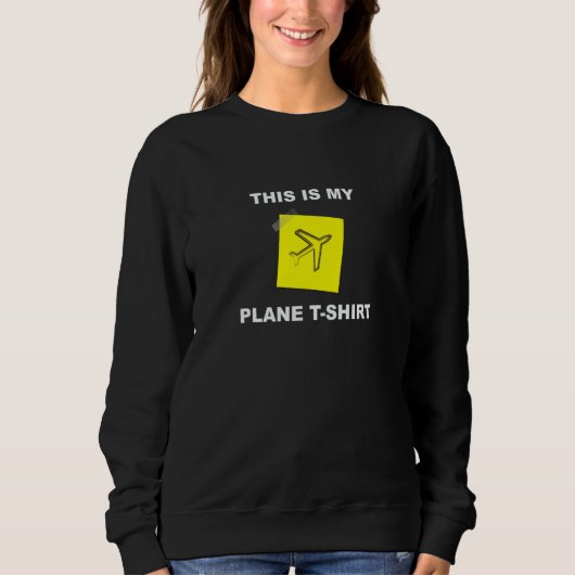 This is my Plane Sweatshirt (Vorderseite)