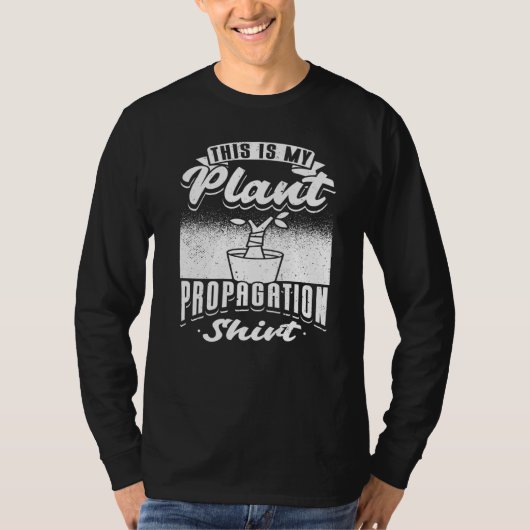 This Is My Plant Propagation Garden Gardening Gar T-Shirt (Vorderseite)