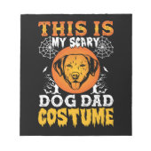 This is My Scary Dog Dad Costume Notizblock (Vorderseite)