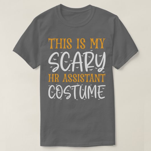 This Is My Scary HR Assistant Costume T-Shirt (Design vorne)