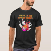 This Is My Spare Bowling  1 T-Shirt (Vorderseite)