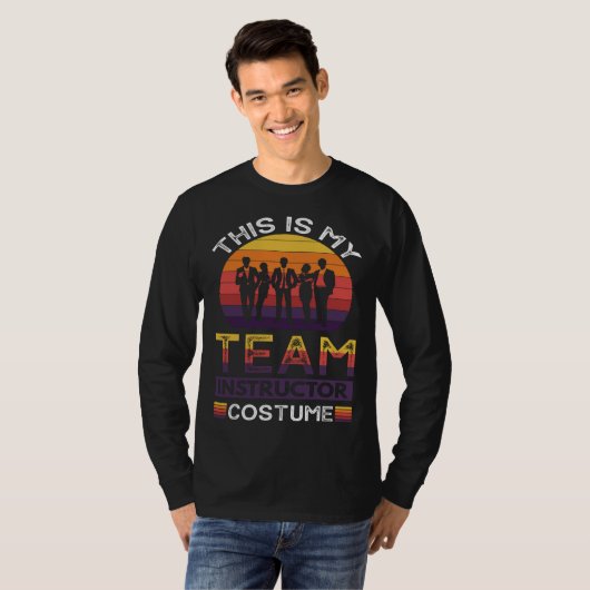 This Is My Team Instructor Costume T-Shirt (Vorne ganz)