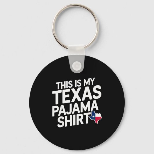 This Is My Texas Pajama Shirt Lone Star State Shir Schlüsselanhänger (Vorderseite)