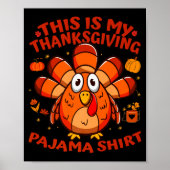 This Is My Thanksgiving Pajama Adult Kid Men Women Poster (Vorne)