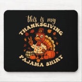 This Is My Thanksgiving Pajama Matching Family Tha Mousepad (Vorne)