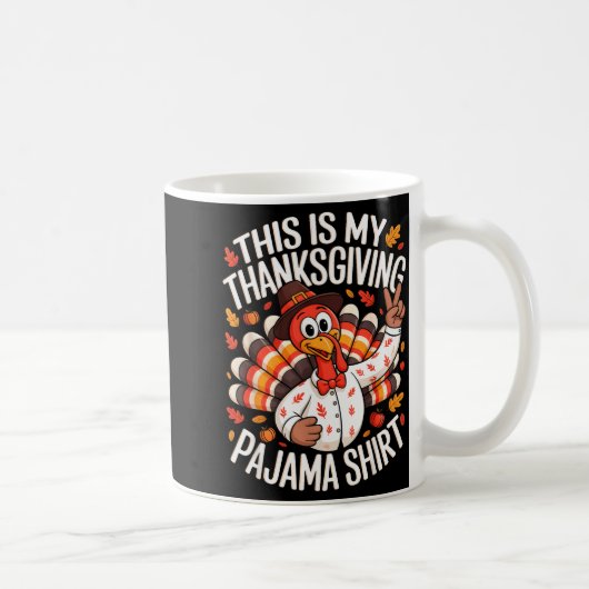 This Is My Thanksgiving Pajama Shirt Pjs Adult Kid Kaffeetasse (Rechts)