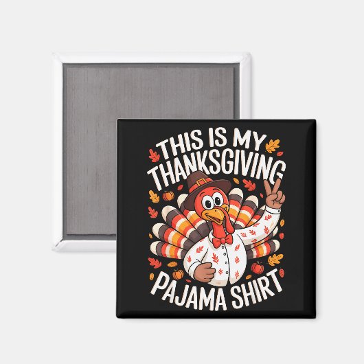 This Is My Thanksgiving Pajama Shirt Pjs Adult Kid Magnet (Vorderseite/Rückseite)