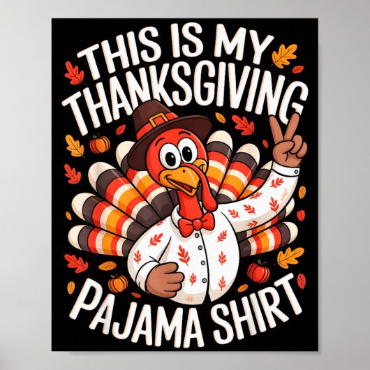 This Is My Thanksgiving Pajama Shirt Pjs Adult Kid Poster (Vorne)