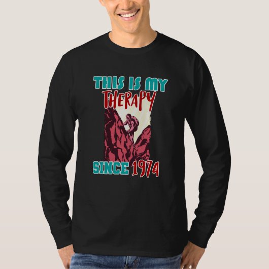 This is my therapy since 1974 T-Shirt (Vorderseite)