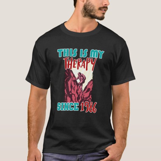 This is my therapy since 1986 T-Shirt (Vorderseite)