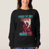 This is my therapy since 1999 sweatshirt (Vorderseite)