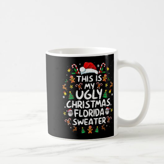 This Is My Ugly Christmas Florida Shirt Christmas Kaffeetasse (Rechts)