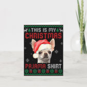 This Is My Ugly Xmas Pajama Chihuahua Dog T Shirt Karte (Vorderseite)