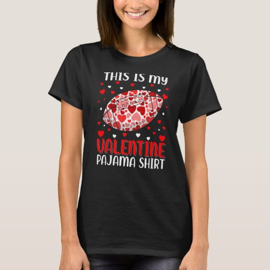 This Is My Valentine Football Pajama Cute Valentin T-Shirt (Vorderseite)