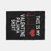 This Is My Valentine Pajama Shirt Funny Valentines Fleecedecke (Vorderseite (Horizontal))